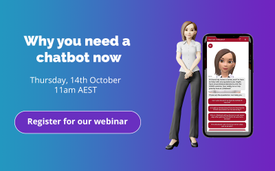Learn why you need a chatbot now in our next webinar